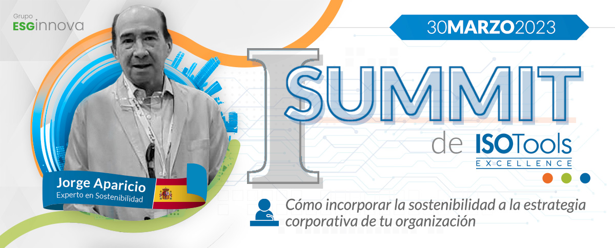 I Summit ISOTools: Incorporar La Sostenibilidad A La Estrategia Corporativa De Tu Organización